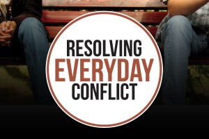 resolving everyday conflict